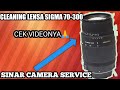 CLEANING LENSA SIGMA | 70-300MM FOR SONY|