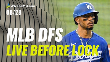 MLB DFS Live Before Lock Show: Friday 8/28: DraftKings, SuperDraft, FanDuel