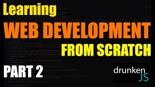 Learning Web Development, Part 2