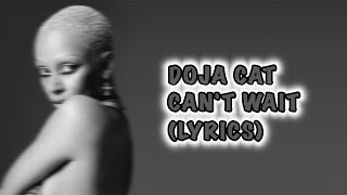 Doja Cat - Can't Wait (Lyrics)