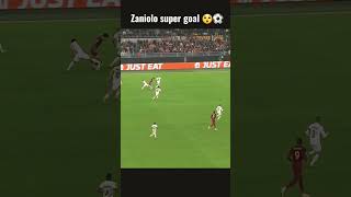 Zaniolo super goal 😲⚽️ #shorts #shortsvideo #football