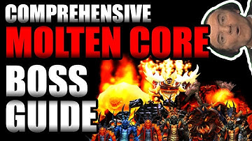 Comprehensive Molten Core Boss Strategy Guide!!