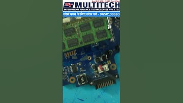 Best Laptop Chip Level Training institute| Laptop Repairing course multitech institute
