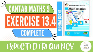 CANTAB Publisher Class 9 Maths Chapter 13 Exercise 13.4 || Expected Frequency || chapter 13 ex 13.4