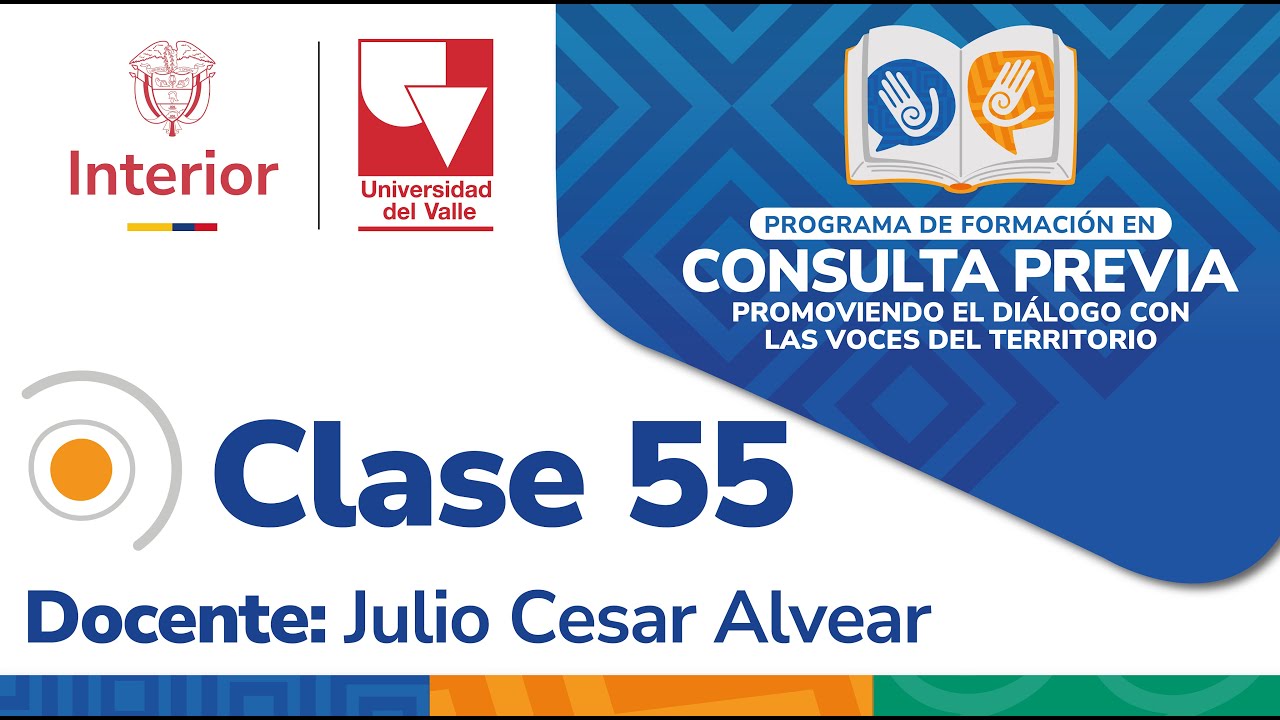 GF3 - Clase 11 - Diplomado en Consulta Previa - Julio Cesar Alvear