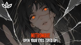 MitroWave - Open Your Eyes (Sped Up)
