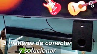Como Conectar Correctamente Tu Barra De Sonido O Teatro En Casa - 3 Tipos De Conexiones Y Soluciones