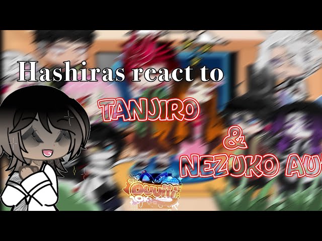 Hashiras react to Tanjiro & Nezuko Au’s | FULL VIDEO |   | FAKE 🩸 |   | WARNING ⚠️ |