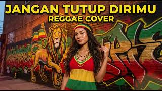 Download Lagu JANGAN TUTUP DIRIMU - STINKY || BEST REGGAE COVER MP3