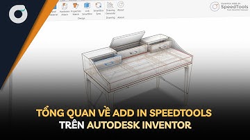 OneCAD | Add-in SpeedTool | Tổng quan về Add-In SpeedTools trên Autodesk Inventor