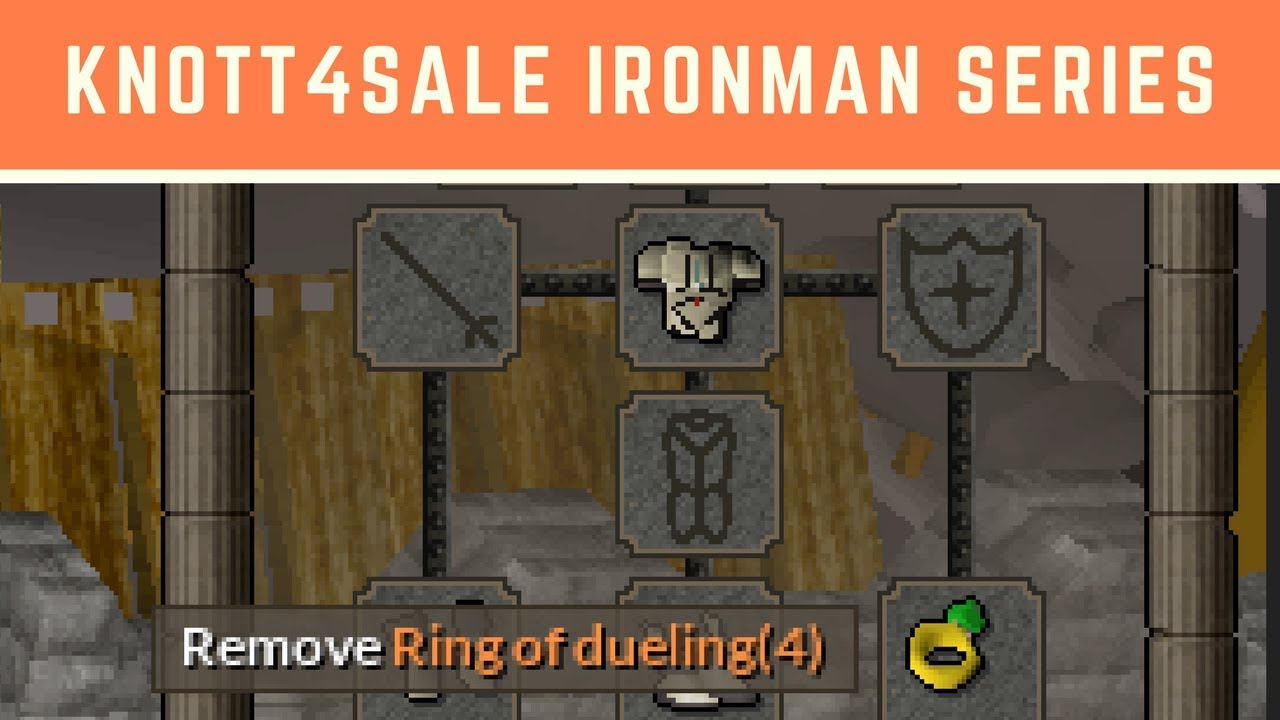 Made dueling rings but I can't stake Knott4Sale EP 2 [OSRS] YouTube