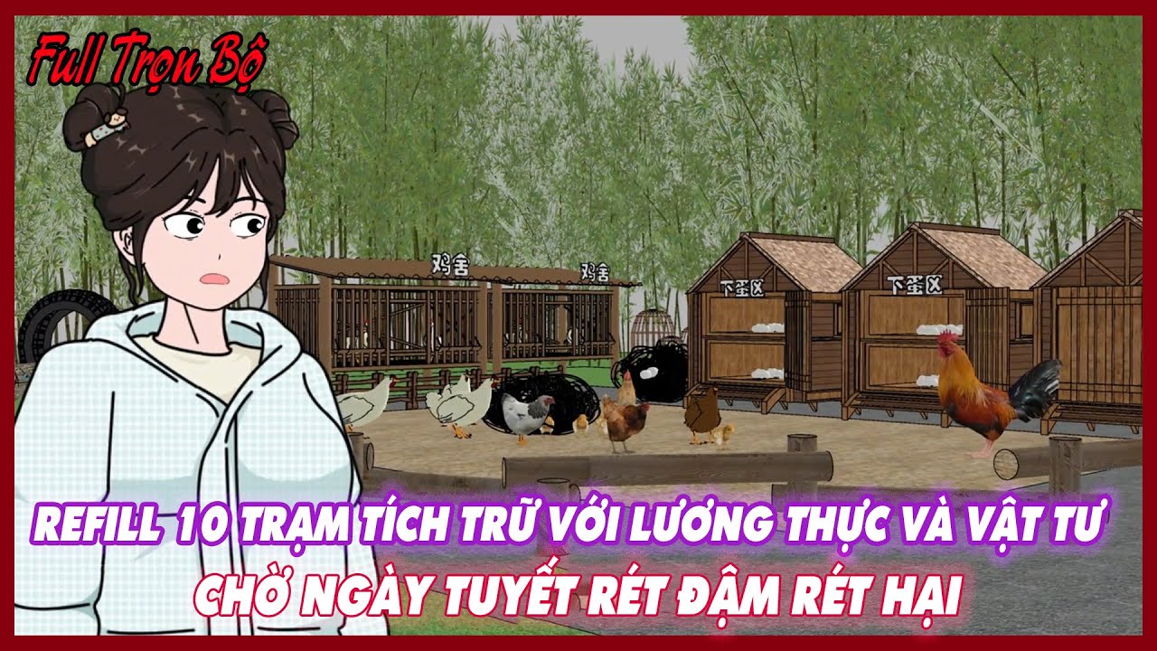 REFILL 10 TRẠM TÍCH TRỮ VỚI LƯƠNG THỰC VÀ VẬT TƯ CHỜ NGÀY TUYẾT RÉT Full Version |Thư Sinh Review