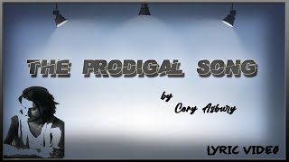 The Prodigal Song - Cory Asbury | To Love A Fool (Lyrics)