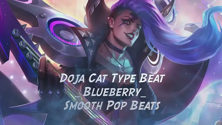 Doja Cat Type Beat "Blueberry" x Smooth Pop Beats Instrumental 2022