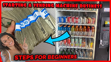 ✅GUIDE TO STARTING A VENDING MACHINE BUSINESS (STEPS FOR BEGINNERS)