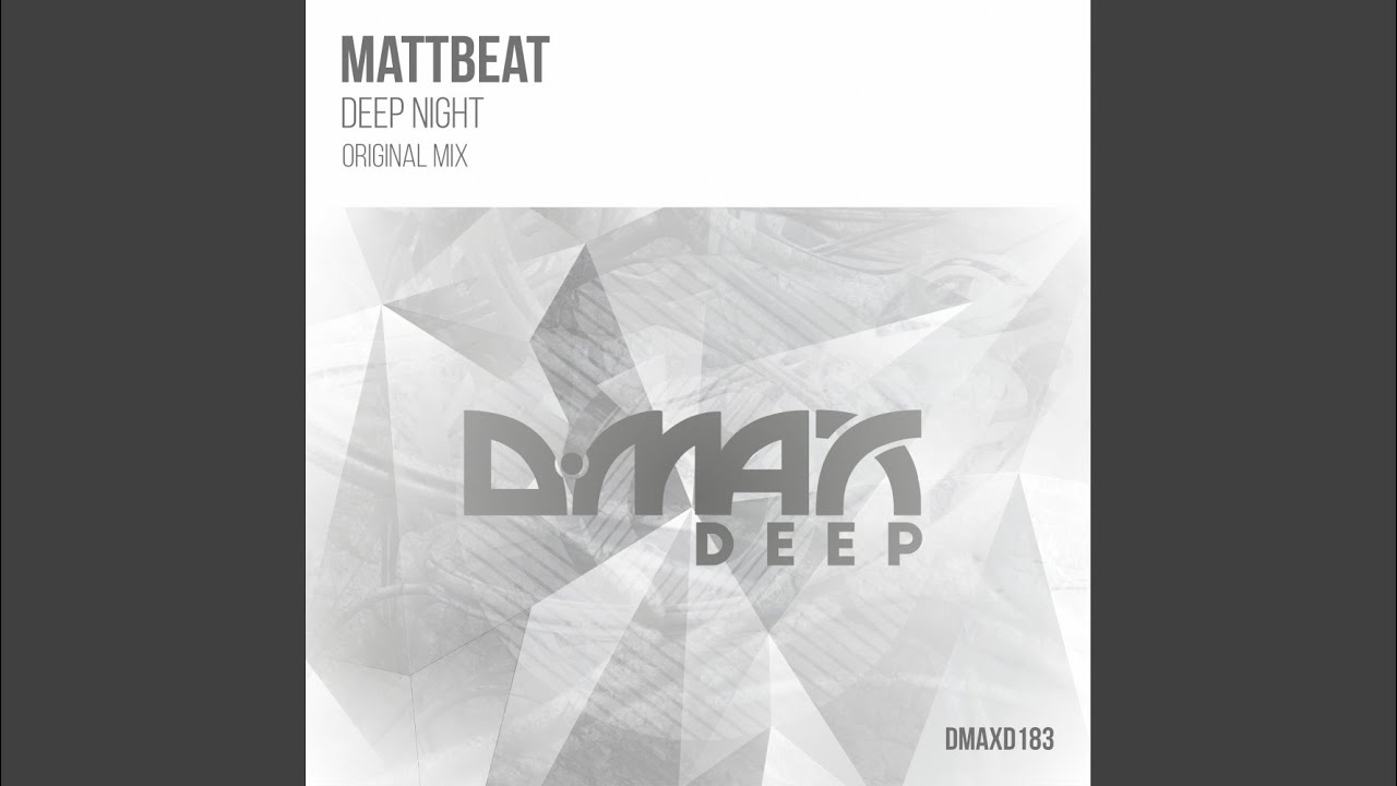 Watch Deep Night (Original Mix) on YouTube Watch Deep Night (Original Mix) on YouTube