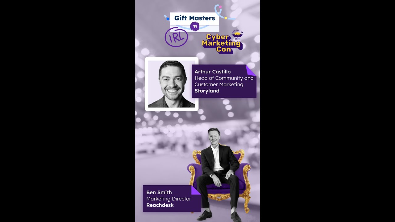 Gift Masters IRL: How Community-Led Marketing and Gifting Drive Real B2B Impact Arthur Castillo