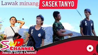 Sasek Tanyo Lawak Minang
