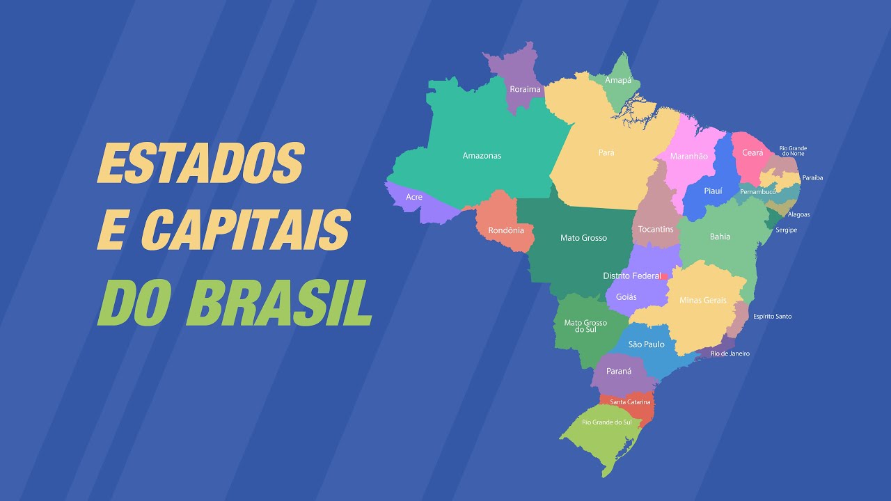 Mapa dos estados e capitais do Brasil - YouTube