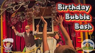 Sesame Place | Birthday Bubble Bash at Sesame Theatre with OMG Bubbles | 7/27/25