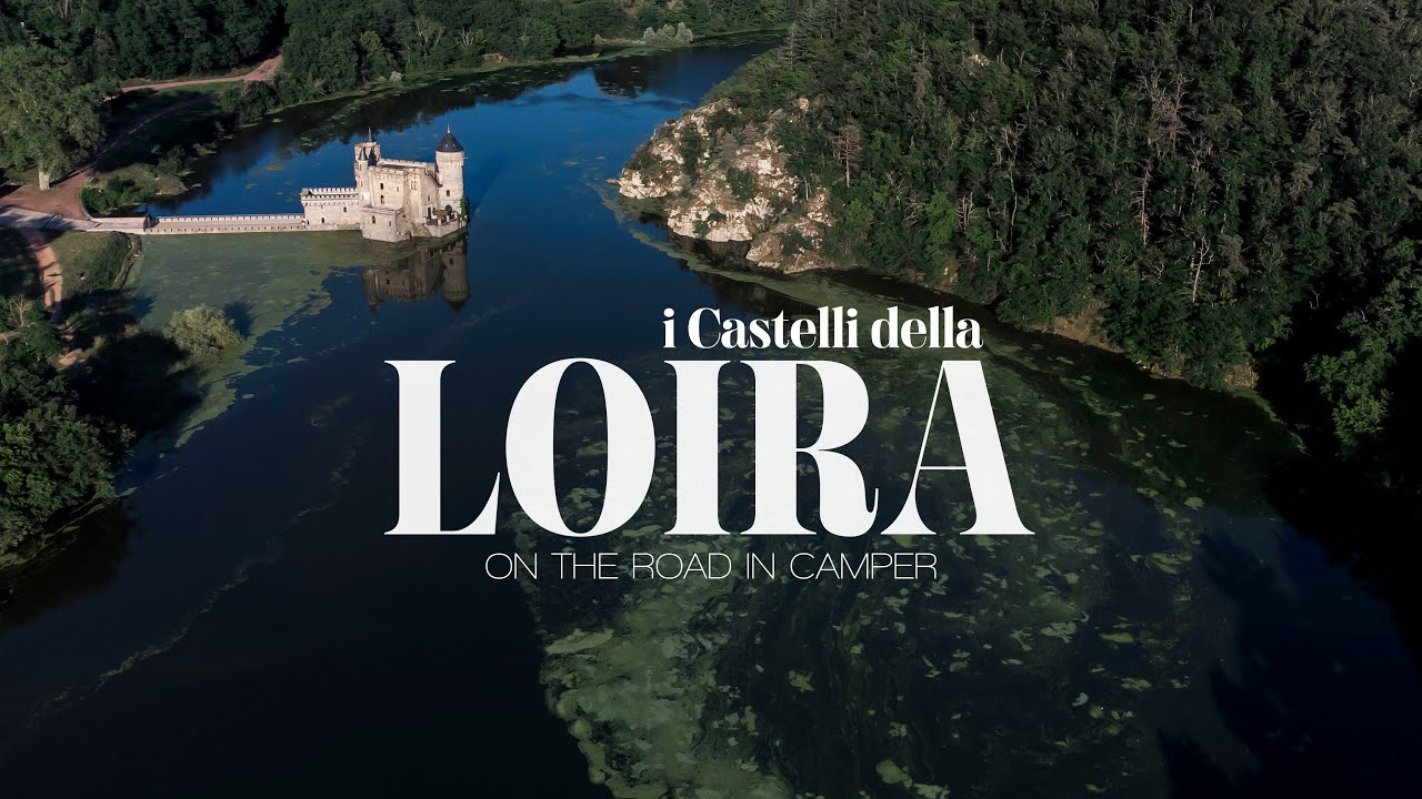 Castelli della Loira in camper