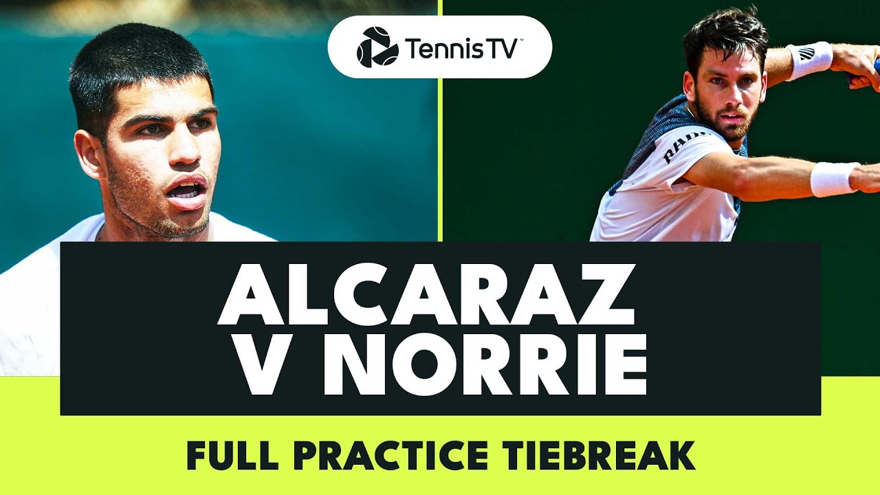 Carlos Alcaraz vs Cameron Norrie Full Practice Tiebreak Barcelona 2023