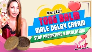 Tong Balm Male Delay Cream Review: Best Sexual Enhancer to Stop Premature Ejaculation