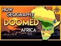 Geography and Colonialism in Africa