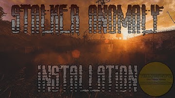 Stalker Anomaly 1.5 BETA 3.0 Installation (Latest Version - October 2019)
