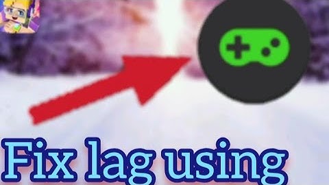 How to fix lag in blockman go
