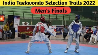 Men's Finals Under 54,63,74 and 87 || India Taekwondo Selection Trails 2022 ||