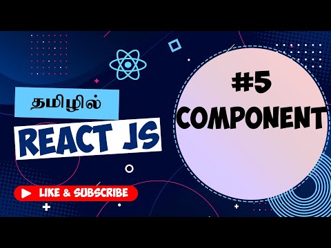 React in Tamil - 5 - How to use Component?