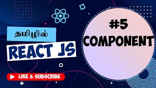 React in Tamil - 5 - How to use Component?
