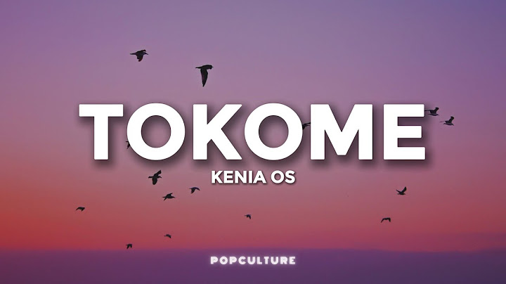 Kenia OS - Tokome (LETRA)