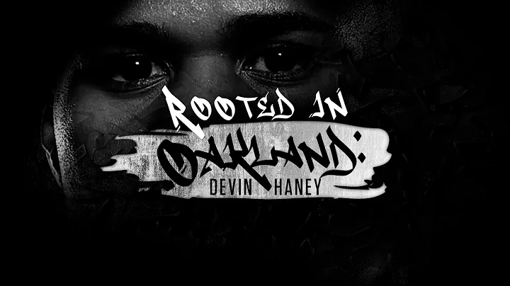 Rooted In Oakland: Devin Haney | FULL EPISODE