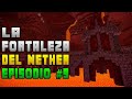 ENCONTRÉ LA FORTALEZA ¡POR FIN! | SERIE SURVIVAL MINECRAFT | EPISODIO 9