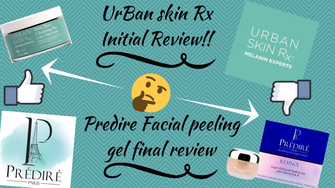 Urban Skin Rx Initial Review Predire Facial Peeling Gel Final Review