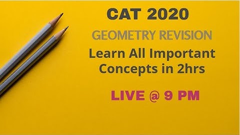 Complete Geometry revision for CAT