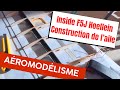 Un kit exceptionnel construction de laile et des empennages de linside f5j hoellein