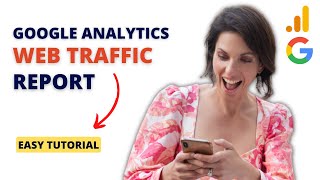 How to read your Google Analytics Website Traffic Report for eCommerce