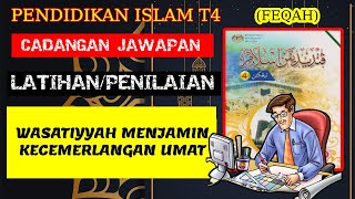 WASATIYYAH MENJAMIN KECEMERLANGAN UMAT | AKHLAK| Latihan Buku Teks PI T4 KSSM