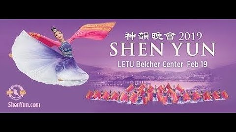 Shen Yun Comes to Longview February 19th!