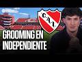 VÍCTIMAS de GROOMING en INDEPENDIENTE ¿Qué MEDIDAS toma el CLUB?