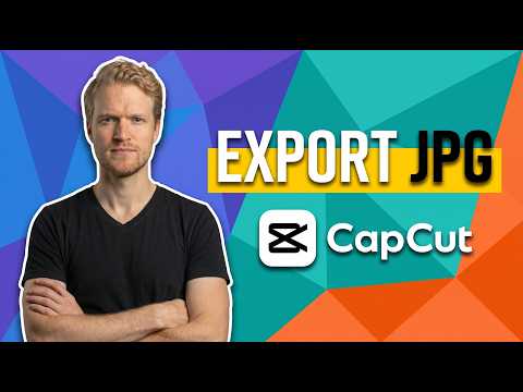 How To Export JPG CapCut (Simple Step-By-Step Guide)