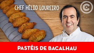 Receita de Pastéis de Bacalhau do Chef Hélio Loureiro | Entrada