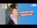 Cara Reset Wifi Canon G3000 #shorts