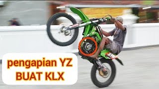 KLX PENGAPIAN YZ rasa rx king andikretobayi