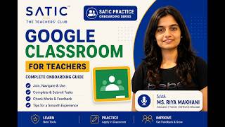 How to Use Google Classroom for Teachers | SATIC Practice