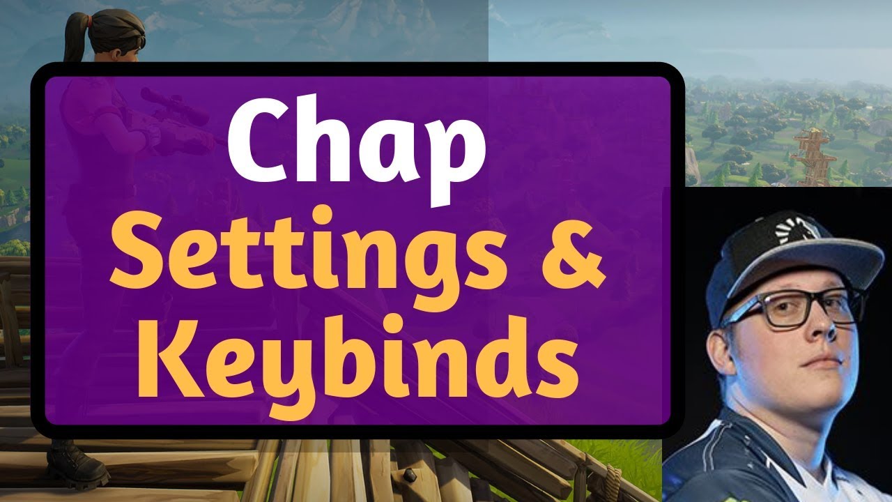 chap fortnite settings - chap fortnite settings keybinds mouse 2018  chap fortnite settings keybinds mouse 2018 - chap fortnite settings