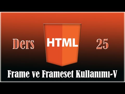 HTML FRAME VE FRAMESET V DERS 25